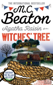 Agatha Raisin And The Witches' Tree