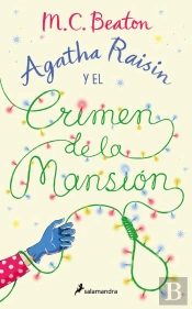 Agatha Raisin Y El Crimen De La Mansión (Agatha Raisin 10)