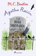 Agatha Raisin Y La Boda Sangrienta Agatha Raisin 5
