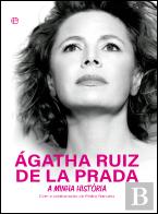 Ágatha Ruiz de la Prada - A Minha História