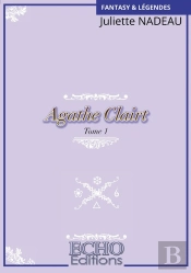 Agathe Clairt Tome 1