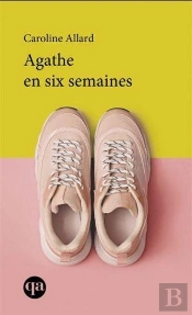 Agathe En Six Semaines