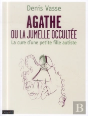Agathe Guerir De L Autisme