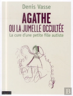 Bertrand.pt - Agathe Guerir De L Autisme