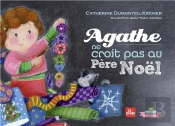 Agathe Ne Croit Pas Au Pere Noel