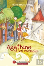 Agathine Et Les Murmols