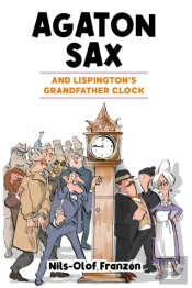 Agaton Sax And Lispington'S Grandfather Clock