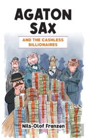 Agaton Sax And The Cashless Billionaires