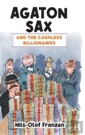Agaton Sax And The Cashless Billionaires