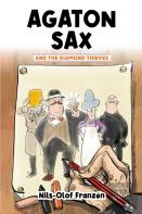 Agaton Sax And The Diamond Thieves