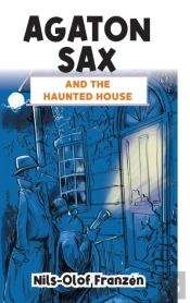 Agaton Sax And The Haunted House