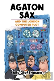 Agaton Sax And The London Computer Plot