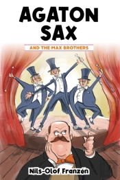Agaton Sax And The Max Brothers