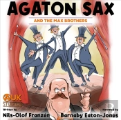 Agaton Sax And The Max Brothers