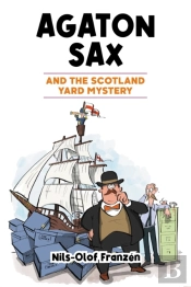 Agaton Sax And The Scotland Yard Mystery