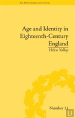 Bertrand.pt - Age And Identity In Eighteenth-Century England