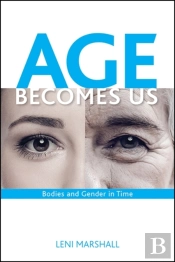 Age Becomes Us