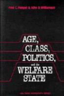 Age, Class, Politics, And The Welfare State