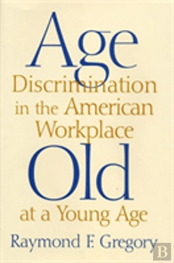 Bertrand.pt - Age Discrimination In The American Workplace