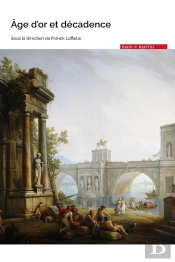 Âge D'Or Et Décadence