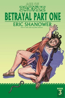 Bertrand.pt - Age Of Bronze Volume 3: Betrayal Part One