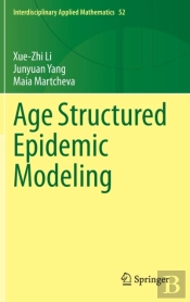 Age Structured Epidemic Modeling