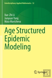 Age Structured Epidemic Modeling