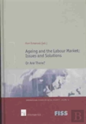 Ageing And The Labour Market: Issues And Solutions