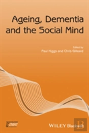 Ageing, Dementia And The Social Mind