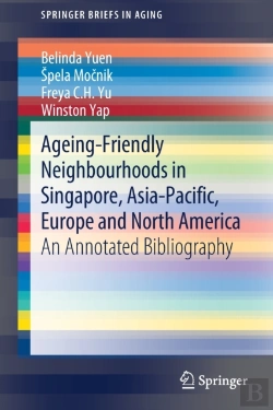 Bertrand.pt - Ageing-Friendly Neighbourhoods In Singapore, Asia-Pacific, Europe And North America