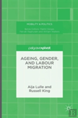 Bertrand.pt - Ageing, Gender, And Labour Migration