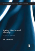 Ageing, Gender And Sexuality