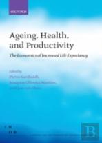 Ageing, Health, And Productivity