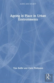 Ageing In Place In Urban Environments