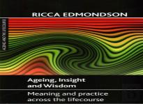 Ageing, Insight And Wisdom