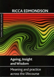 Ageing, Insight And Wisdom