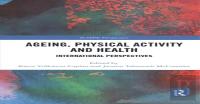 Ageing, Physical Activity And Health