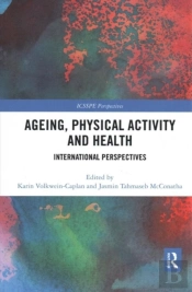 Ageing, Physical Activity And Health