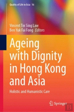 Bertrand.pt - Ageing With Dignity In Hong Kong And Asia