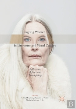 Bertrand.pt - Ageing Women In Literature And Visual Culture