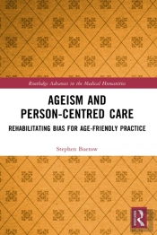 Ageism And Person-Centred Care