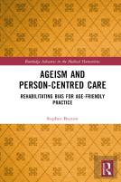 Ageism And Person-Centred Care