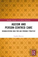 Ageism And Person-Centred Care