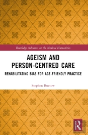 Ageism And Person-Centred Care