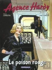 Agence Hardy Tome 3 : Le Poison Rouge