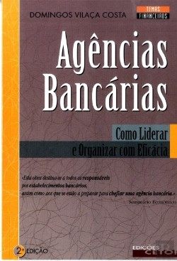 Bertrand.pt - Agências Bancárias - Como Liderar e Organizar Com Eficácia