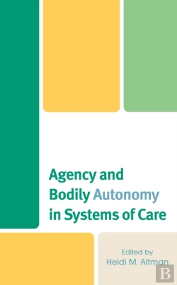 Bertrand.pt - Agency And Bodily Autonomy In Systems Of Care