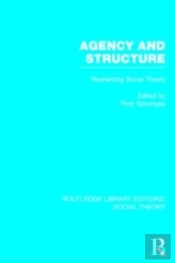 Agency And Structure