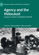 Agency And The Holocaust