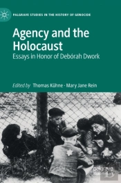 Agency And The Holocaust